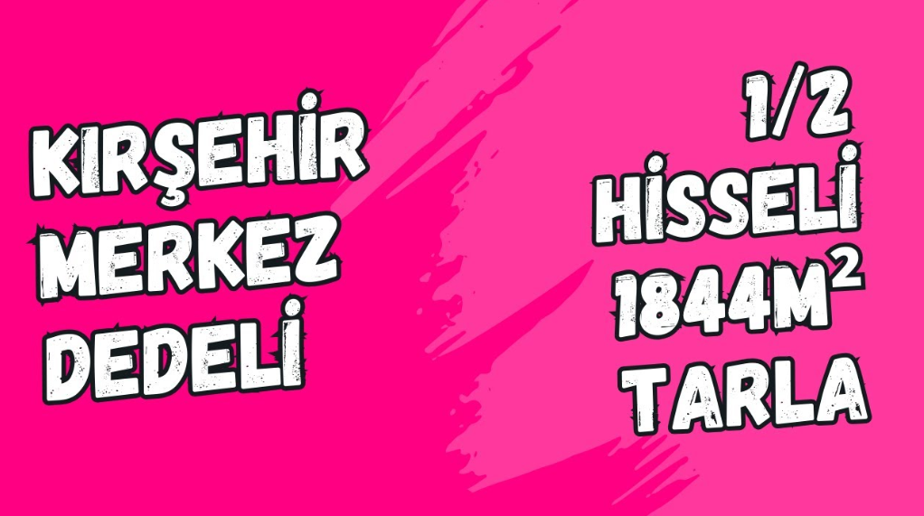 KIRŞEHİR MERKEZ DEDELİ KÖYÜ 1/2 HİSSELİ 1.844M² TARLAMIZ SATILIK - KIRŞEHİR MERKEZ fotoğraf 7